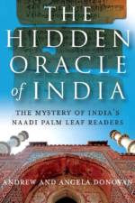 Hidden Oracle of India, The – The Mystery of India`s Naadi Palm Leaf Readers af Andrew And Ange Donovan
