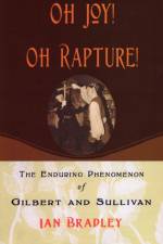 Oh Joy! Oh Rapture! af Ian (Reader in Practical Theology and Church History Bradley