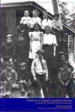 Children in English-Canadian Society af Neil Sutherland