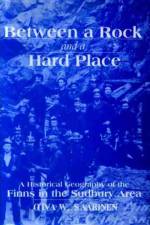 Between a Rock and a Hard Place af Oiva W. Saarinen