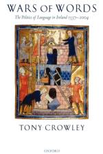Wars of Words af Tony (Hartley Burr Alexander Chair in the Humanities at Scripps College Crowley