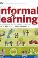 Informal Learning af Jay Cross