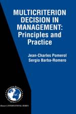 Multicriterion Decision in Management af Sergio Barba-Romero