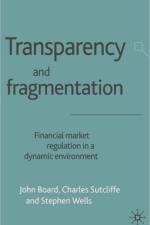 Transparency and Fragmentation