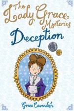 The Lady Grace Mysteries: Deception af Grace Cavendish