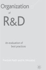 Organization of R&D: An Evaluation of Best Practices