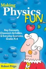 Making Physics Fun af Robert Prigo