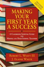 Making Your First Year a Success af Robert L. Wyatt