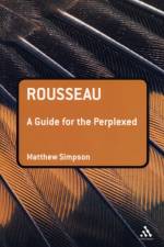 Rousseau: A Guide for the Perplexed