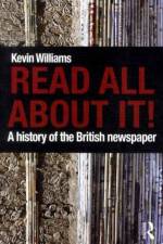 Read All About It! af Kevin (University of Swansea Williams