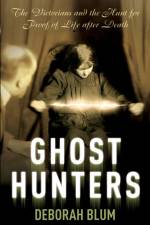 Ghost Hunters af Deborah Blum