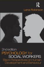Psychology for Social Workers af Lena Robinson