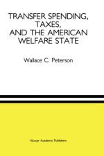 Transfer Spending, Taxes, and the American Welfare State af Wallace C. Peterson