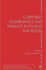 Corporate Governance and Finance in Poland and Russia