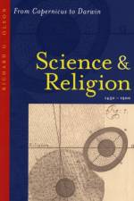Science and Religion, 1450–1900 af Richard G. (Harvey Mudd College) Olson