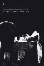 Style and Its Origins af Howard Barker