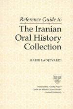 Reference Guide to the Iranian Oral History Collection af Habib Ladjevardi