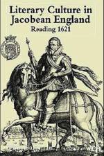 Literary Culture in Jacobean England af P. Salzman