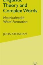Linguistic Theory and Complex Words af J. Stonham