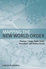 Mapping the New World Order af Thomas J. (University of Arizona Volgy