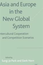 Asia and Europe in the New Global System