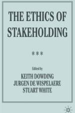 The Ethics of Stakeholding