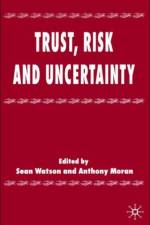 Trust, Risk and Uncertainty af S. Watson