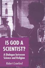 Is God a Scientist? af R. Crawford
