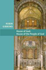 House of God af Robin Gibbons