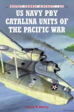 US Navy Pby Catalina Units of the Pacific War af Louis B Dorny