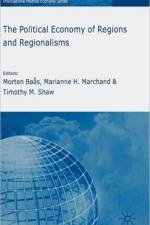 The Political Economy of Regions and Regionalisms