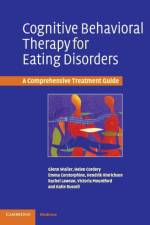 Cognitive Behavioral Therapy for Eating Disorders af Glenn Waller