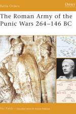 The Roman Army of the Punic Wars 264-146 BC af Nic Fields