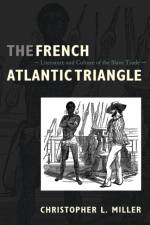 The French Atlantic Triangle af Christopher L. Miller