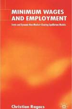 Minimum Wages and Employment af C. Ragacs