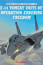 F-14 Tomcat Units of Operation Enduring Freedom af Tony Holmes