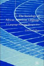 The Sociology of African American Language af C. DeBose