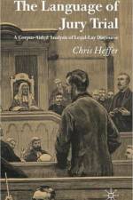 The Language of Jury Trial af C. Heffer