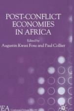 Post-Conflict Economies in Africa af Augustin Kwasi Fosu
