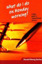 What Do I Do on Monday Morning? af Harold Monty Sacher