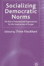 Socializing Democratic Norms af Trine Flockhart