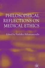 Philosophical Reflections on Medical Ethics af Nafsika Athanassoulis