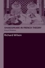 Shakespeare in French Theory af Richard (Cardiff University Wilson