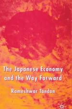 The Japanese Economy and the Way Forward af R. Tandon