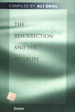 The Resurrection and the Afterlife af Ali Unal
