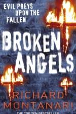 Broken Angels af Richard Montanari