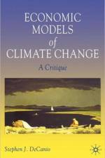 Economic Models of Climate Change af S. DeCanio