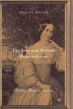 The Jews and British Romanticism af S. Spector