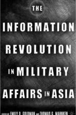 The Information Revolution in Military Affairs in Asia