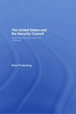 The United States and the Security Council af Brian (McKendree College Frederking
